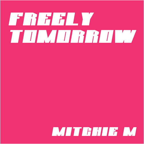 Freely Tomorrow